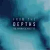 The Virginia Sil'hooettes - From the Depths